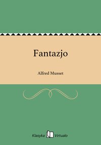 Fantazjo - Alfred Musset - ebook