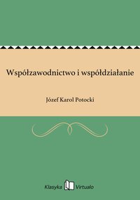 Współzawodnictwo i współdziałanie - Józef Karol Potocki - ebook
