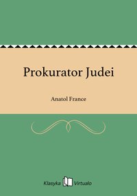 Prokurator Judei - Anatol France - ebook