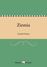 Ziemia - Anatol France - ebook