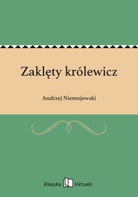 Zaklęty królewicz - Andrzej Niemojewski - ebook