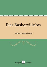 Pies Baskerville'ów - Arthur Conan Doyle - ebook