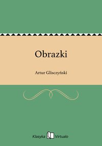 Obrazki - Artur Glisczyński - ebook