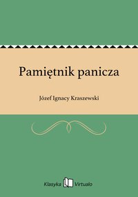Pamiętnik panicza - Józef Ignacy Kraszewski - ebook