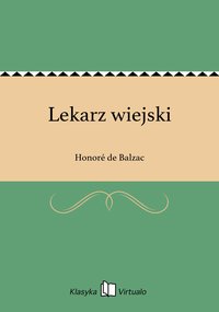 Lekarz wiejski - Honoré de Balzac - ebook