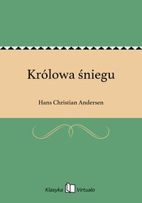 Królowa śniegu - Hans Christian Andersen - ebook