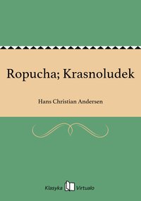 Ropucha; Krasnoludek - Hans Christian Andersen - ebook