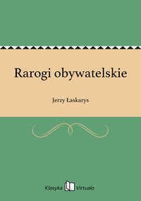 Rarogi obywatelskie - Jerzy Łaskarys - ebook