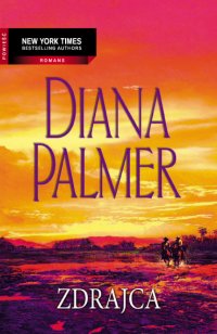 Zdrajca - Diana Palmer - ebook
