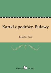 Kartki z podróży. Puławy - Bolesław Prus - ebook