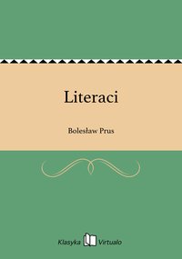Literaci - Bolesław Prus - ebook