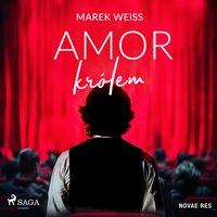Amor Królem - Marek Weiss - audiobook