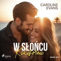 W słońcu Kalifornii - Caroline Evans - audiobook