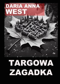 Targowa zagadka - Daria Anna West - ebook