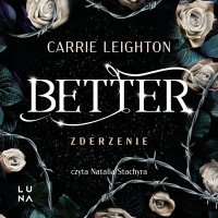 Better. Zderzenie - Carrie Leighton - audiobook