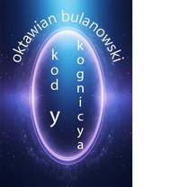 Kod y kognicya - Oktawian Bulanowski - ebook