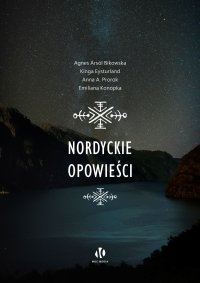 Nordyckie opowieści - Agnes Ársól Bikowska - ebook