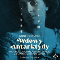 Wdowy Antarktydy - Anne Fletcher - audiobook