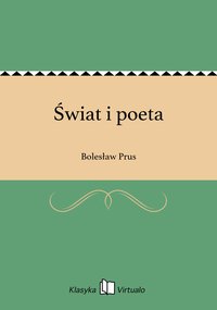Świat i poeta - Bolesław Prus - ebook