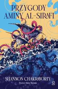 Przygody Aminy Al-Sirafi - Shannon Chakraborty - ebook