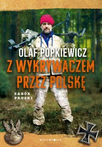 Z wykrywaczem przez Polskę. Zabór pruski - Olaf Popkiewicz - ebook