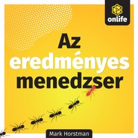 Az eredmenyes menedzser - Horstman Mark Horstman - audiobook