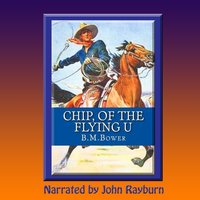 Chip, of the Flying U - B. M. Bower - audiobook
