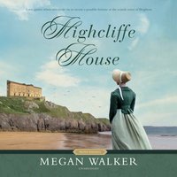 Highcliffe House - Megan Walker - audiobook