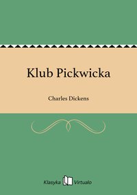 Klub Pickwicka - Charles Dickens - ebook