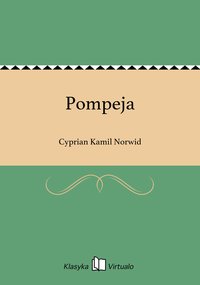 Pompeja - Cyprian Kamil Norwid - ebook