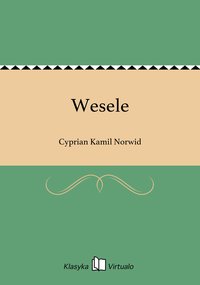 Wesele - Cyprian Kamil Norwid - ebook