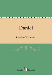 Daniel - Stanisław Wyspiański - ebook