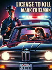 License to Kill - Mark Thielman - ebook