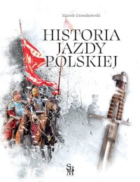 Historia jazdy polskiej - Marek Groszkowski - ebook