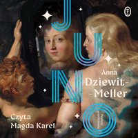 Juno - Anna Dziewit-Meller - audiobook