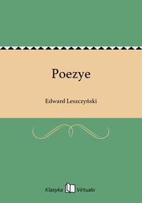 Poezye - Edward Leszczyński - ebook