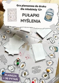 Gra planszowa dla młodzieży 12+ "Pułapki myślenia". Pomoc edukacyjna do druku - Katarzyna Skoczylas-Płuska - ebook