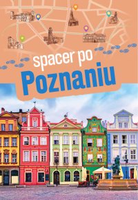 Spacer po Poznaniu - Sławomir Adamczak - ebook