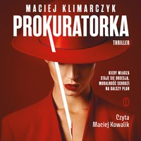 Prokuratorka - Maciej Klimarczyk - audiobook