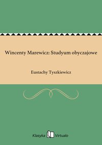 Wincenty Marewicz: Studyum obyczajowe - Eustachy Tyszkiewicz - ebook