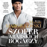 Szofer arabskich bogaczy - Marcin Margielewski - audiobook