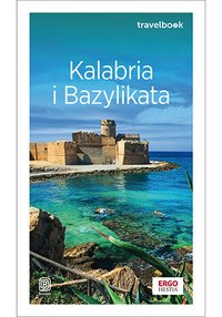 Kalabria i Bazylikata. Travelbook - Beata Pomykalska - ebook