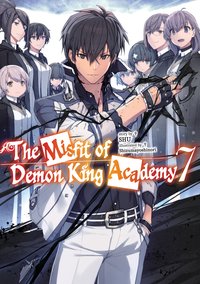 The Misfit of Demon King Academy. Volume 7 - SHU - ebook