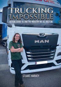 Trucking Impossible - Stuart Harvey - ebook