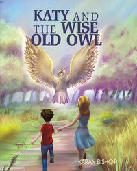 Katy and the Wise Old Owl - Karan Bishop - ebook