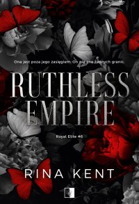 Ruthless Empire - Rina Kent - ebook