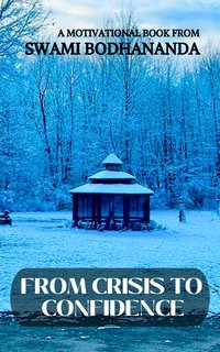 From Crisis to Confidence - Swami Bodhananda - ebook