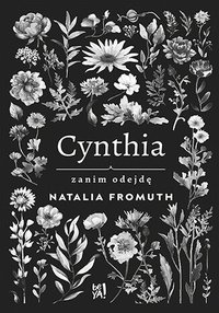Cynthia. Zanim odejdę - Natalia Fromuth - ebook