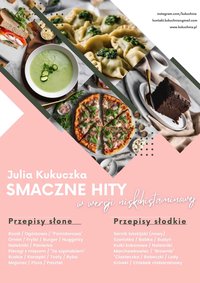 Smaczne hity w wersji niskohistaminowej - Julia Kukuczka - ebook