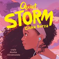 Quiet Storm. Cicha Burza - Kimberly Whittam - audiobook